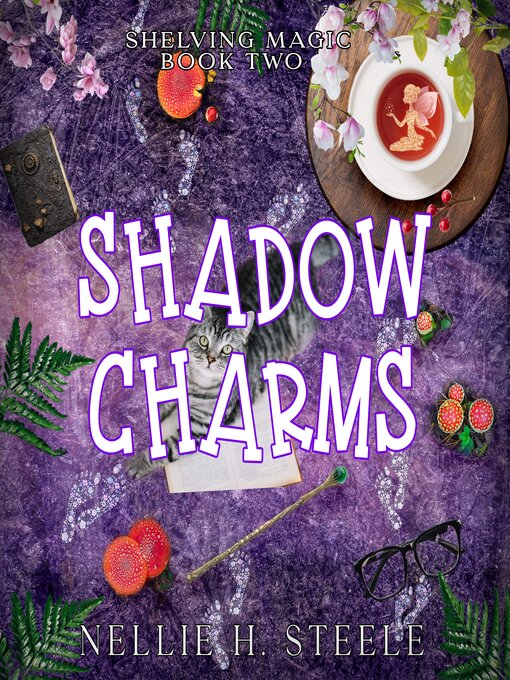 Title details for Shadow Charms by Nellie H. Steele - Wait list